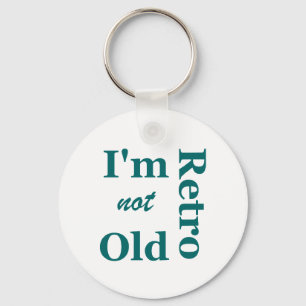 Chaveiro Eu não sou velho, sou retro-Key Chain