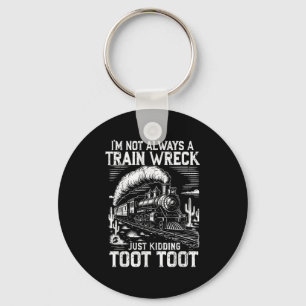 Chaveiro Eu nem sempre sou um desastre de trem só brincando