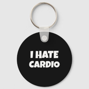 Chaveiro Eu Odeio Cardio Endurance Sports Malhação Bodybuil