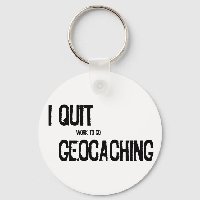 Chaveiro Eu parei de Geocaching?! (Frente)