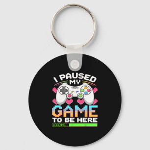 Chaveiro Eu Pausar Meu Jogo Para Estar Aqui Carregando Game