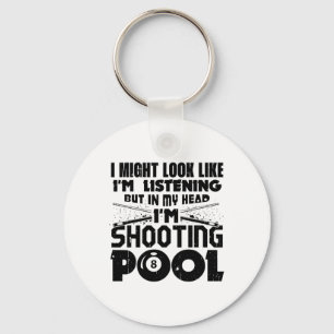 Chaveiro Eu posso parecer que estou ouvindo Piscina Billiar