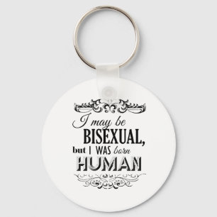 CHAVEIRO EU POSSO SER BISSEXUAL MAS EU ERA SER HUMANO