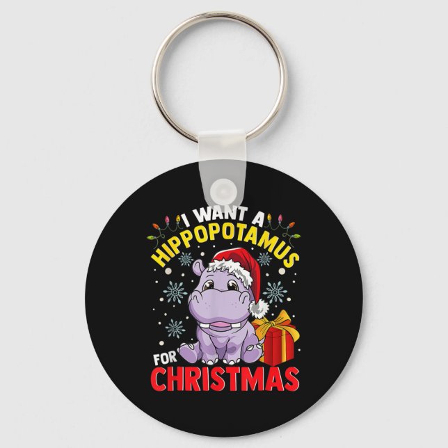 Chaveiro Eu Quero Um Hippopotamus Para O Natal (Frente)