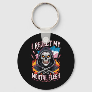 Chaveiro Eu Rejeito Minha Carne Mortal Trans Transgênero LG