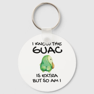Chaveiro Eu Sei Que O Guac É Extra Mas Eu Também