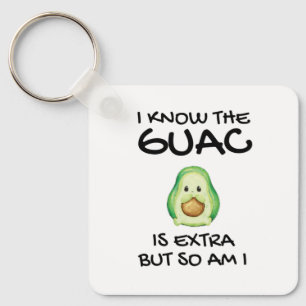Chaveiro Eu Sei Que O Guac É Extra Mas Eu Também