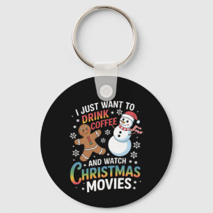 Chaveiro Eu só quero beber café assistindo filmes de Natal