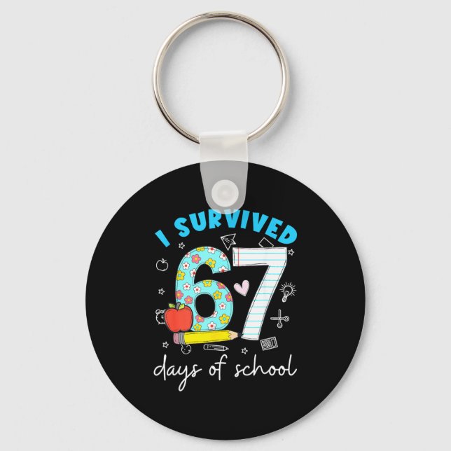 Chaveiro Eu Sobrevivi 67 Dias De Escola 6 7 Meme  (Frente)