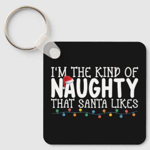 Chaveiro Eu Sou a Espécie de Maliciosa que o Papai Noel Gos