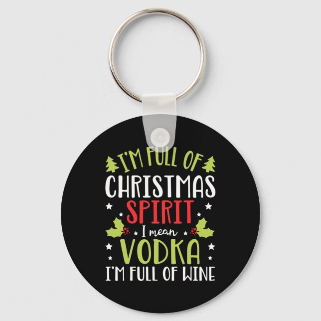 Chaveiro Eu sou Cheio de Vodka Natal Engraçado Presentes De (Frente)
