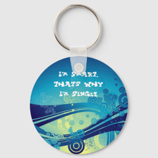 Chaveiro Eu sou inteligente, é por isso que sou Solteiro