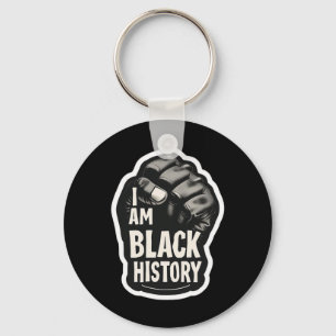 Chaveiro Eu Sou Mês da História Negra Orgulho Africano Punh