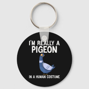 Chaveiro Eu sou mesmo um pombo em uma fantasia humana Hallo