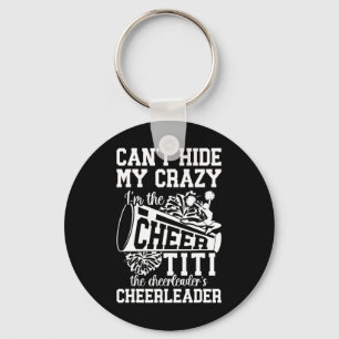Chaveiro Eu Sou O Cheer Titi De Uma Cheerleader Titi Cheerl