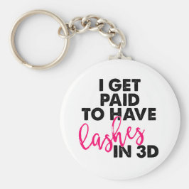 Chaveiro Eu Sou Pago Para Ter Lashes 3D