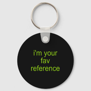Chaveiro Eu Sou Sua Cotação Engraçada De Referência Fav