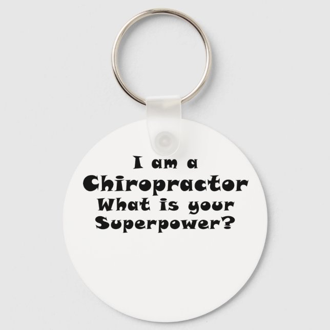 Chaveiro Eu sou um Chiropractor Qual é a sua superpotência (Frente)