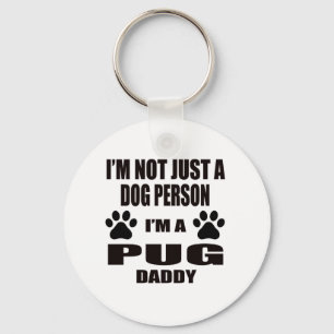 Chaveiro Eu sou um pai do pug