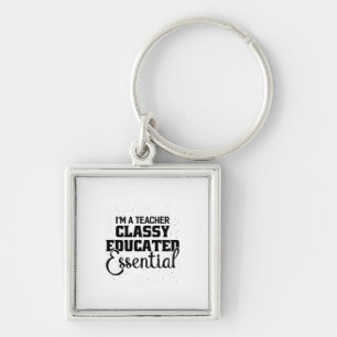 Chaveiro Eu Sou Um Professor Educador De Classe Essencial