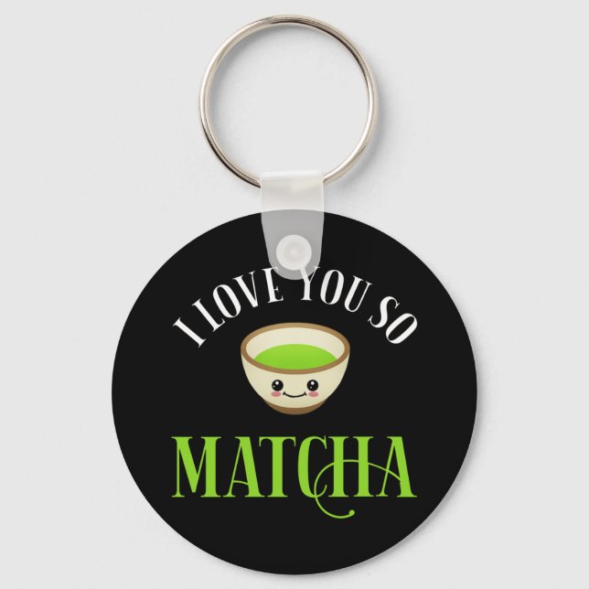 Chaveiro Eu Te Amo Tão Matcha (Frente)