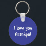 Chaveiro Eu te amo vovô<br><div class="desc">Perfeito para o vovô!</div>