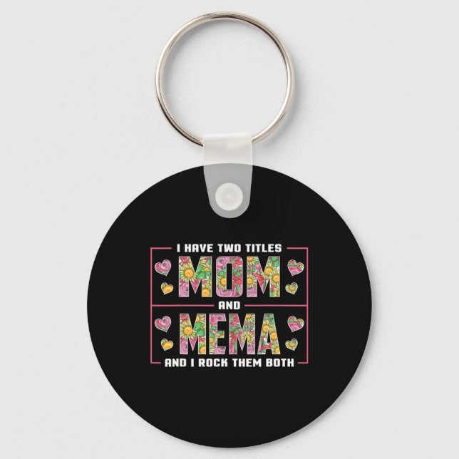 Chaveiro Eu Tenho Dois Títulos Mamãe E Mema Dão Presentes M (Frente)