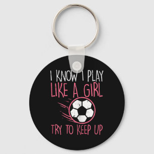 Chaveiro Eu Toco Como Meninas Jogadoras De Futebol Cute