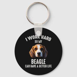 Chaveiro Eu Trabalho Duro Para Que Meu Beagle Tenha Uma Vid