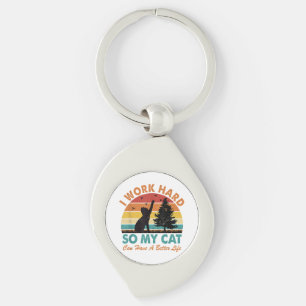 Chaveiro Eu Trabalho Duro Para Que Meu Gato Tenha uma Vida