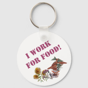 CHAVEIRO EU TRABALHO PARA COMIDA,