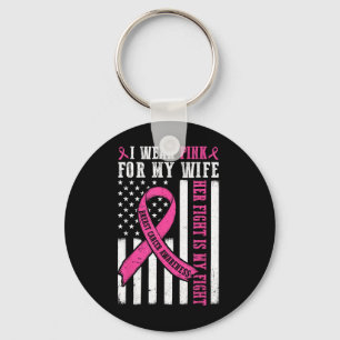 Chaveiro Eu Visto Esposa Rosa Cancer De Mama Ela É Minha Fi
