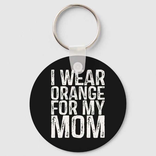 Chaveiro Eu Visto Laranja Para A Minha Mãe Sensibilização P (Frente)