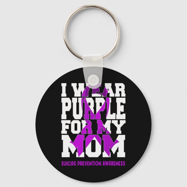 Chaveiro Eu Visto Roxo Para A Minha Mãe Prevenir O Suicídio (Frente)