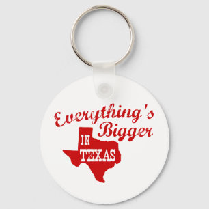 Chaveiro Everything's bigger in Texas State Shape Key Chain