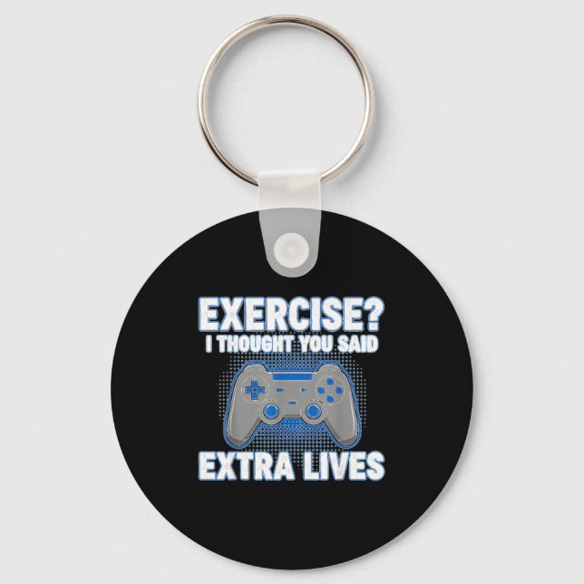 Chaveiro Exercise I Thought You Said Extra Lives Funny Game (Frente)