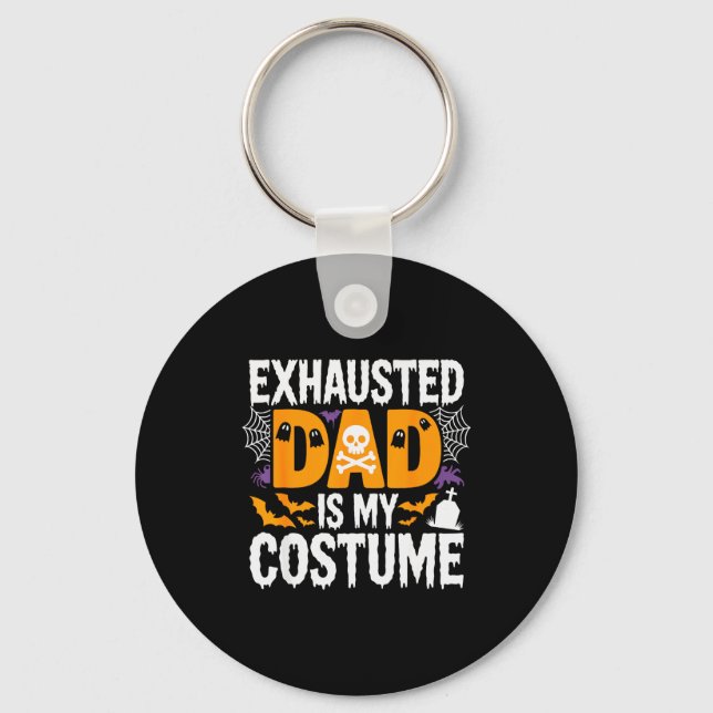 Chaveiro Exhausted Dad Is My Costume Shirt Men Halloween Co (Frente)