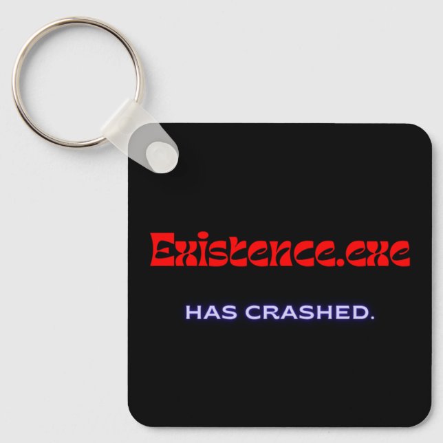 Chaveiro Existence.exe | Existential Glitch Metal Keychain (Frente)