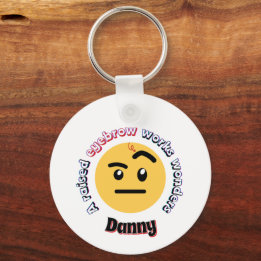 Chaveiro Eyebrow Sass: A Raised Eyebrow Works Wonders