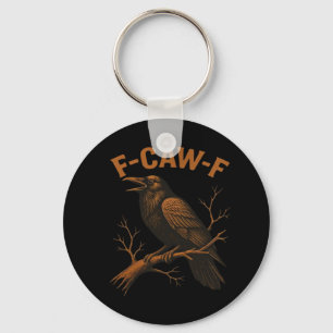 Chaveiro F-Caw-F Corvo Amante de Corvo Engraçado Humor Páss