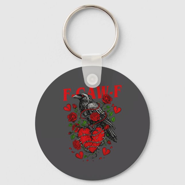 Chaveiro F Caw F Crow Anti Valentine's Day Dark Gothic Brok (Frente)