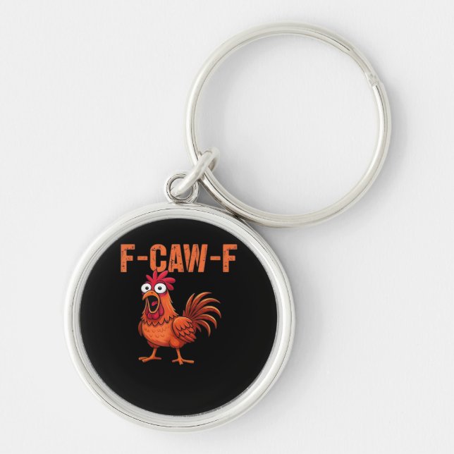 Chaveiro F Caw F Funny Chicken Classic Trendy Modern Style (Frente)