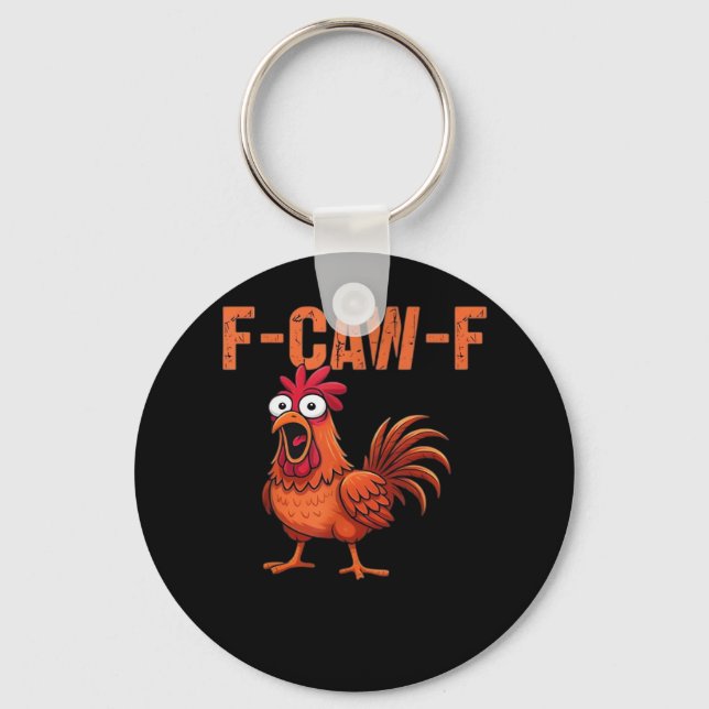 Chaveiro F Caw F Funny Chicken Classic Trendy Modern Style (Frente)