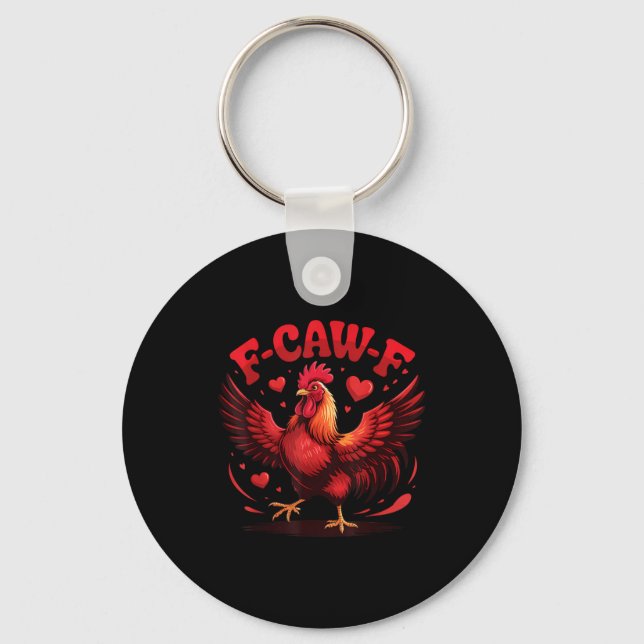 Chaveiro F-caw-f Funny Chicken Humor F-caw-f Quote Valentin (Frente)