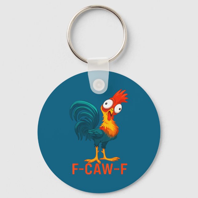 Chaveiro F-caw-f Funny Chicken Humor Quote Rooster Meme _a6 (Frente)