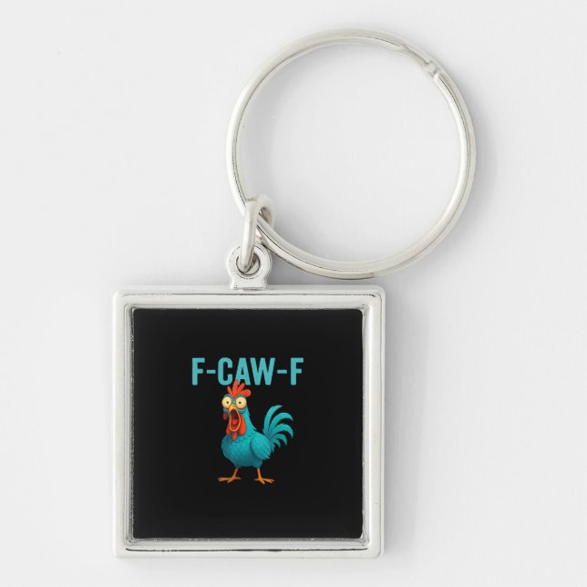 Chaveiro F-Caw-F Funny Rooster Chicken Humor Bird (Frente)