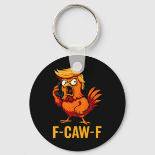 Chaveiro F-caw-f Piada engraçada de galinha Citação de humo
