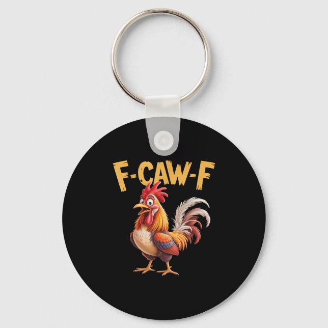Chaveiro F Caw F Rooster, F-caw-f Frango Engraçado (Frente)