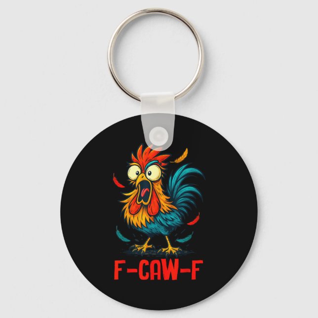 Chaveiro F-caw-f Rooster Meme Funny Chicken Humor Joke Fcaw (Frente)