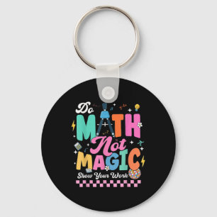 Chaveiro Faça Matemática Não Magia Professores de Matemátic